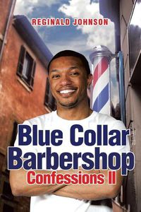 Cover image for Blue Collar Barbershop Confessions II