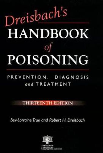 Cover image for Dreisbach's Handbook of Poisoning: Prevention, Diagnosis and Treatment, Thirteenth Edition