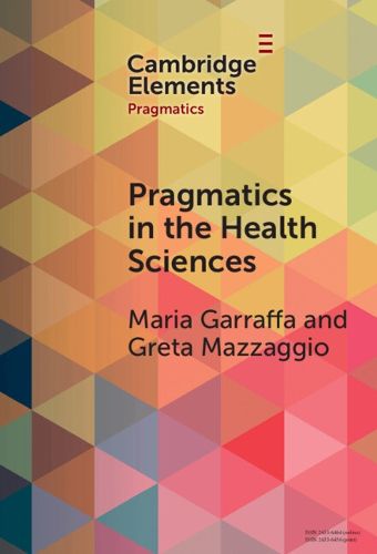 Cover image for Pragmatics in the Health Sciences