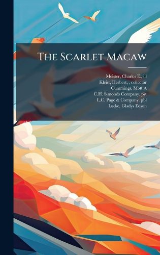 Cover image for The Scarlet Macaw