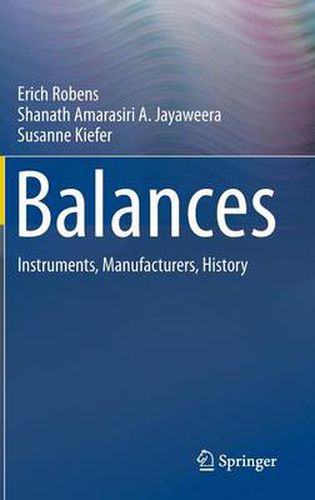 Cover image for Balances: Instruments, Manufacturers, History