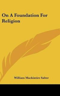 Cover image for On a Foundation for Religion