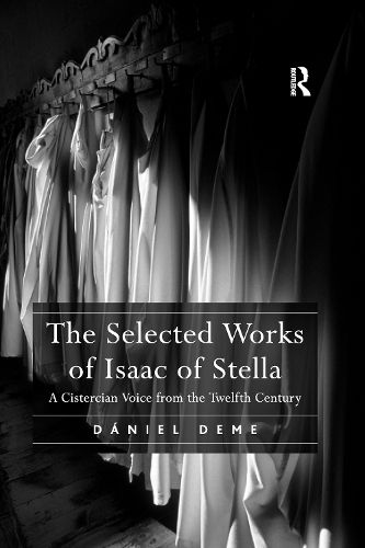 Cover image for The Selected Works of Isaac of Stella: A Cistercian Voice from the Twelfth Century