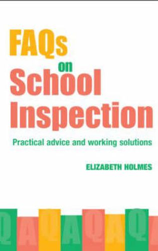 Cover image for FAQs for School Inspection: Practical Advice and Working Solutions