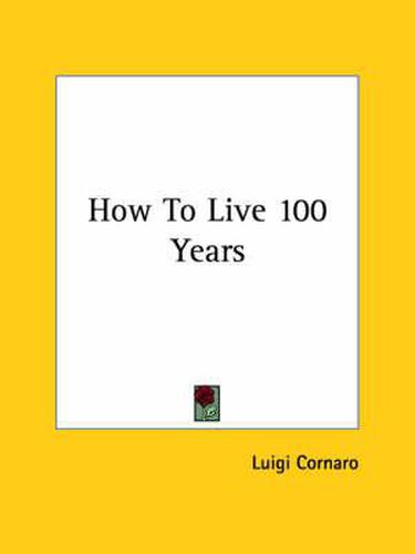 How To Live 100 Years