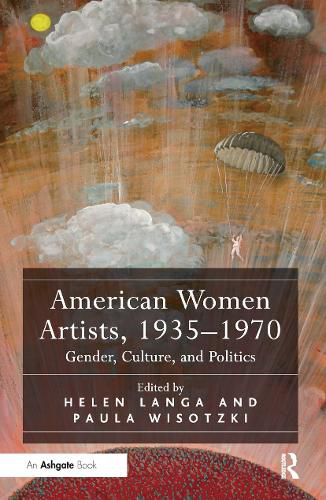 Cover image for American Women Artists, 1935-1970: Gender, Culture, and Politics