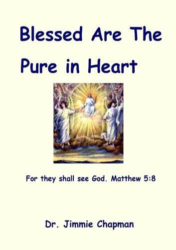 Blessed are the Pure in Heart