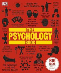 Cover image for The Psychology Book: Big Ideas Simply Explained