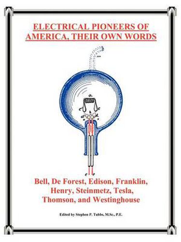 Cover image for Electrical Pioneers of America, Their Own Words