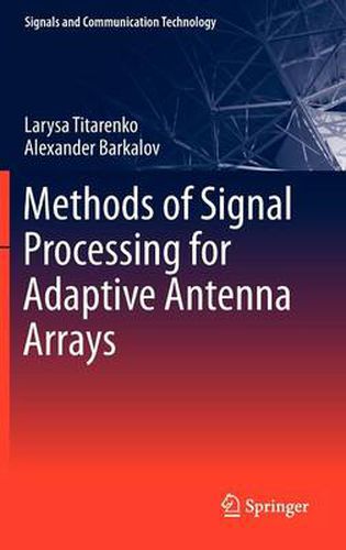 Cover image for Methods of Signal Processing for Adaptive Antenna Arrays