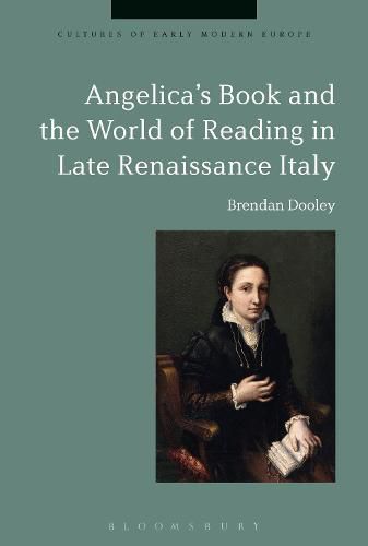 Cover image for Angelica's Book and the World of Reading in Late Renaissance Italy