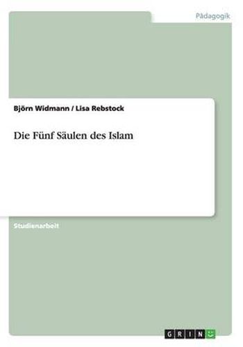 Cover image for Die Funf Saulen des Islam