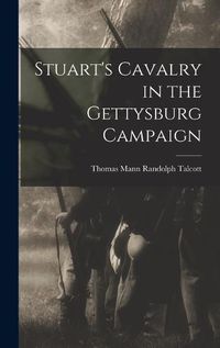 Cover image for Stuart's Cavalry in the Gettysburg Campaign