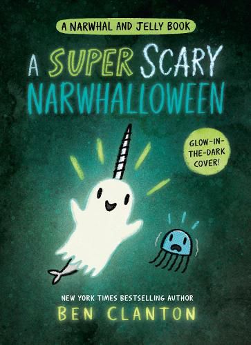 Cover image for A Super Scary Narwhalloween (A Narwhal and Jelly Book #8)