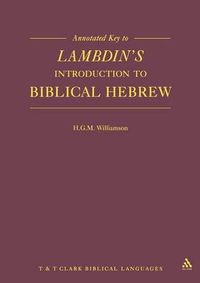 Cover image for Annotated Key to Lambdin's Introduction to Biblical Hebrew