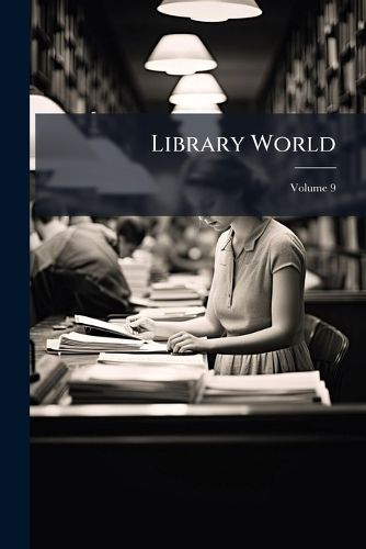 Cover image for Library World, Volume 9