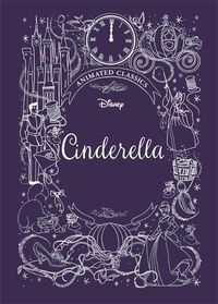 Cover image for Cinderella (Disney Animated Classics): A deluxe gift book of the classic film - collect them all!