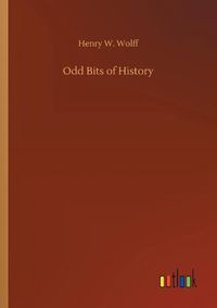 Cover image for Odd Bits of History