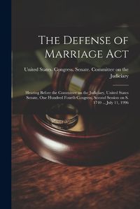 Cover image for The Defense of Marriage Act