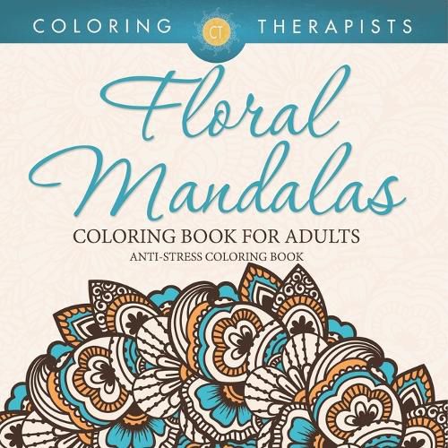 Cover image for Floral Mandalas Coloring Book For Adults