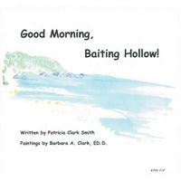 Cover image for Good Morning, Baiting Hollow!