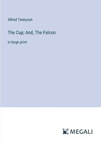Cover image for The Cup; And, The Falcon