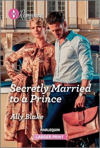 Cover image for Secretly Married to a Prince