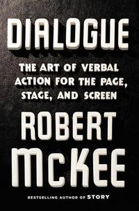 Cover image for Dialogue: The Art of Verbal Action for Page, Stage, and Screen