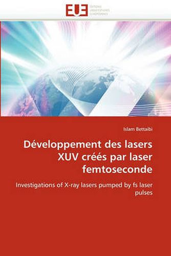 Cover image for Developpement Des Lasers Xuv Crees Par Laser Femtoseconde