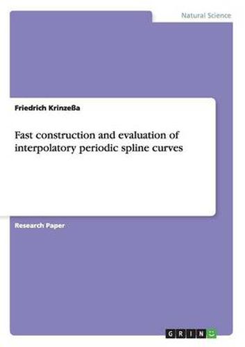 Cover image for Fast construction and evaluation of interpolatory periodic spline curves