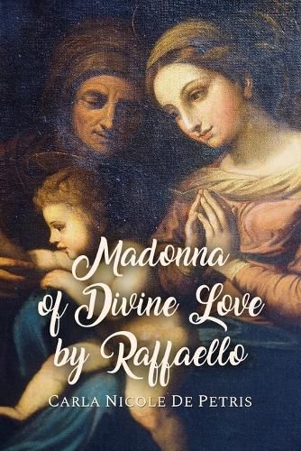 Cover image for Madonna of Divine Love by Raffaello