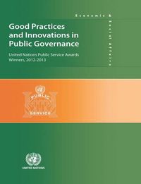 Cover image for Good practices and innovations in public governance: United Nations public service awards winners and finalists 2012-2013