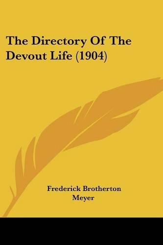 Cover image for The Directory of the Devout Life (1904)