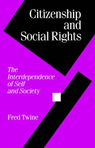 Cover image for Citizenship and Social Rights: The Interdependence of Self and Society