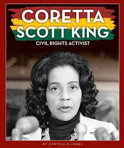 Cover image for Coretta Scott King: Civil Rights Activist