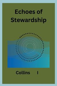 Cover image for Echoes of Stewardship