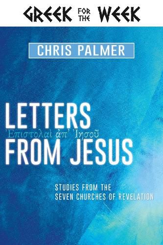 Cover image for Letters from Jesus: Studies from the Seven Churches of Revelation