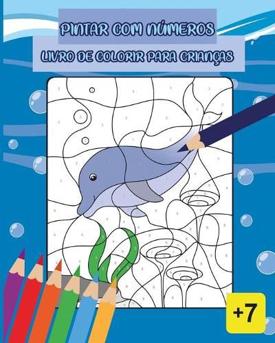 Cover image for Pintar com numeros Livro de colorir para criancas
