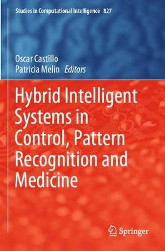 Cover image for Hybrid Intelligent Systems in Control, Pattern Recognition and Medicine