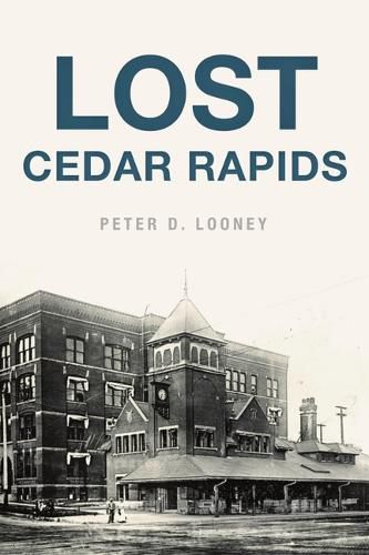 Cover image for Lost Cedar Rapids