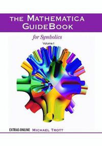 Cover image for The Mathematica GuideBook for Symbolics