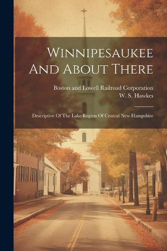 Cover image for Winnipesaukee And About There