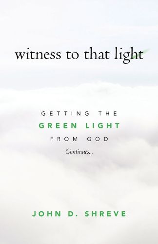 Cover image for witness to that light
