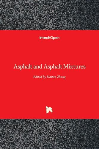 Cover image for Asphalt and Asphalt Mixtures