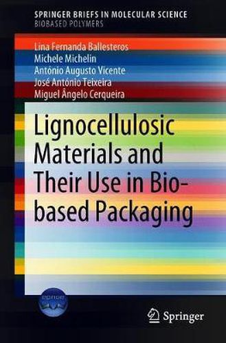 Cover image for Lignocellulosic Materials and Their Use in Bio-based Packaging