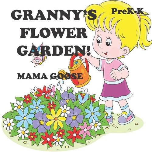 Granny's Flower Garden!