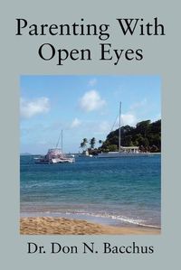 Cover image for Parenting With Open Eyes