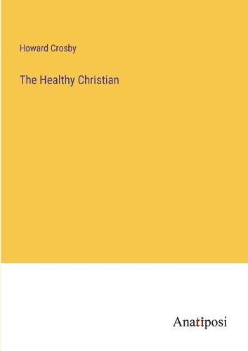 The Healthy Christian