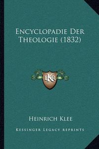 Cover image for Encyclopadie Der Theologie (1832)