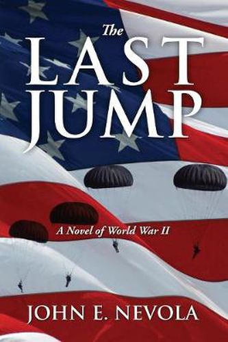 Cover image for The Last Jump: A Novel of World War II